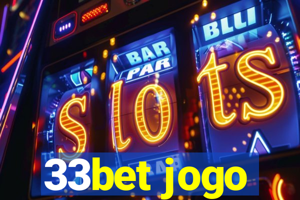 33bet jogo